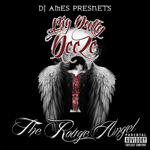 DJ Ames Presents Big Dutty Deeze - The Rogue Angel (Front) 500