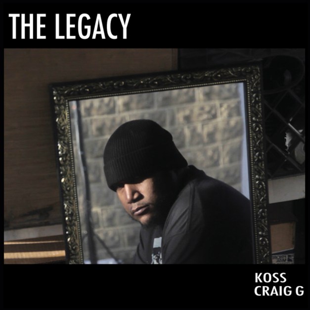 THE LEGACY Craig G - Deejay Koss - FACE A
