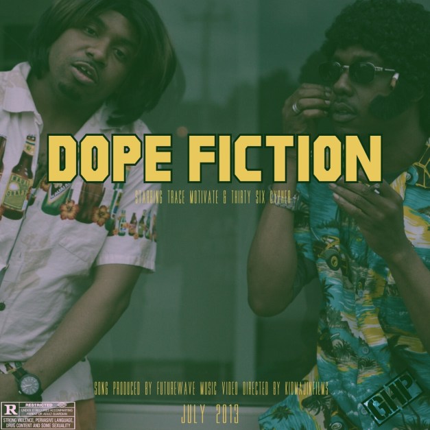 dopefiction