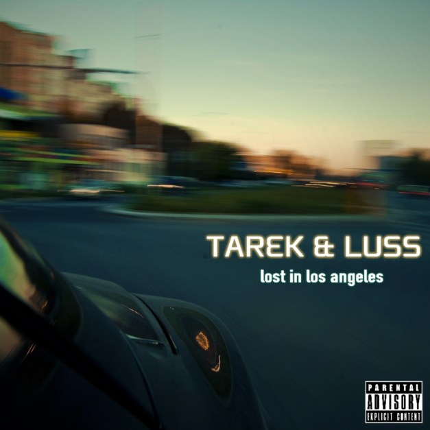 Tarek & Luss - Lost In Los Angeles (Cover Art)