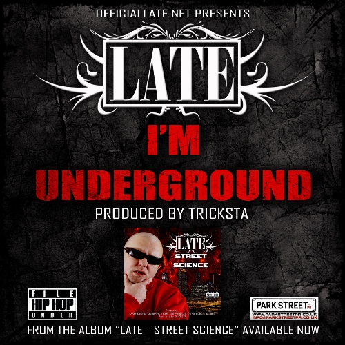 LATE - I'M UNDERGROUND 500