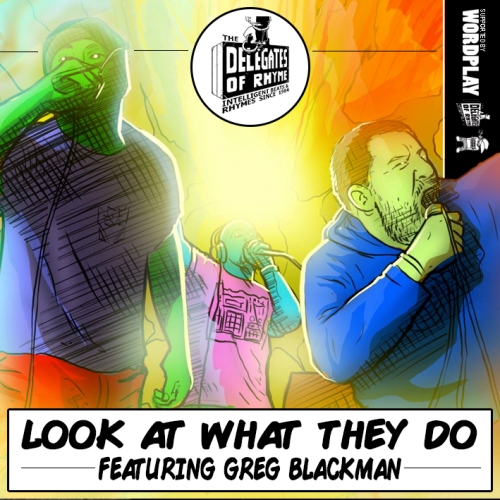 The Delegates Of Rhyme - Look At What They Do 500